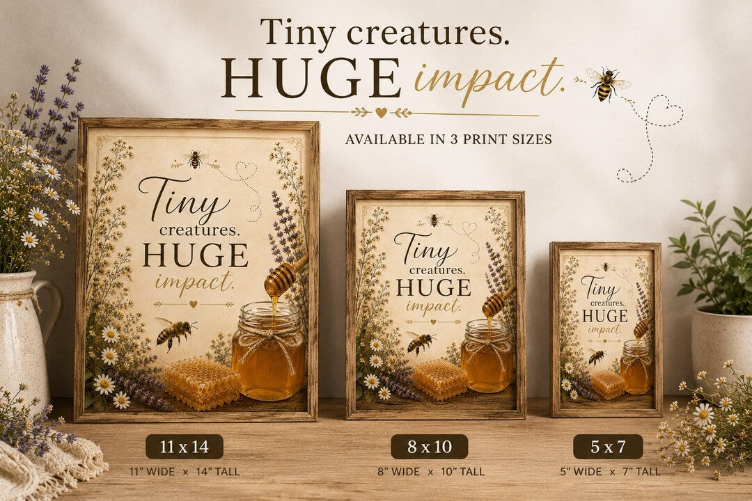 Tiny Creatures, Huge Impact printable shown framed in 11x14, 8x10, and 5x7 sizes