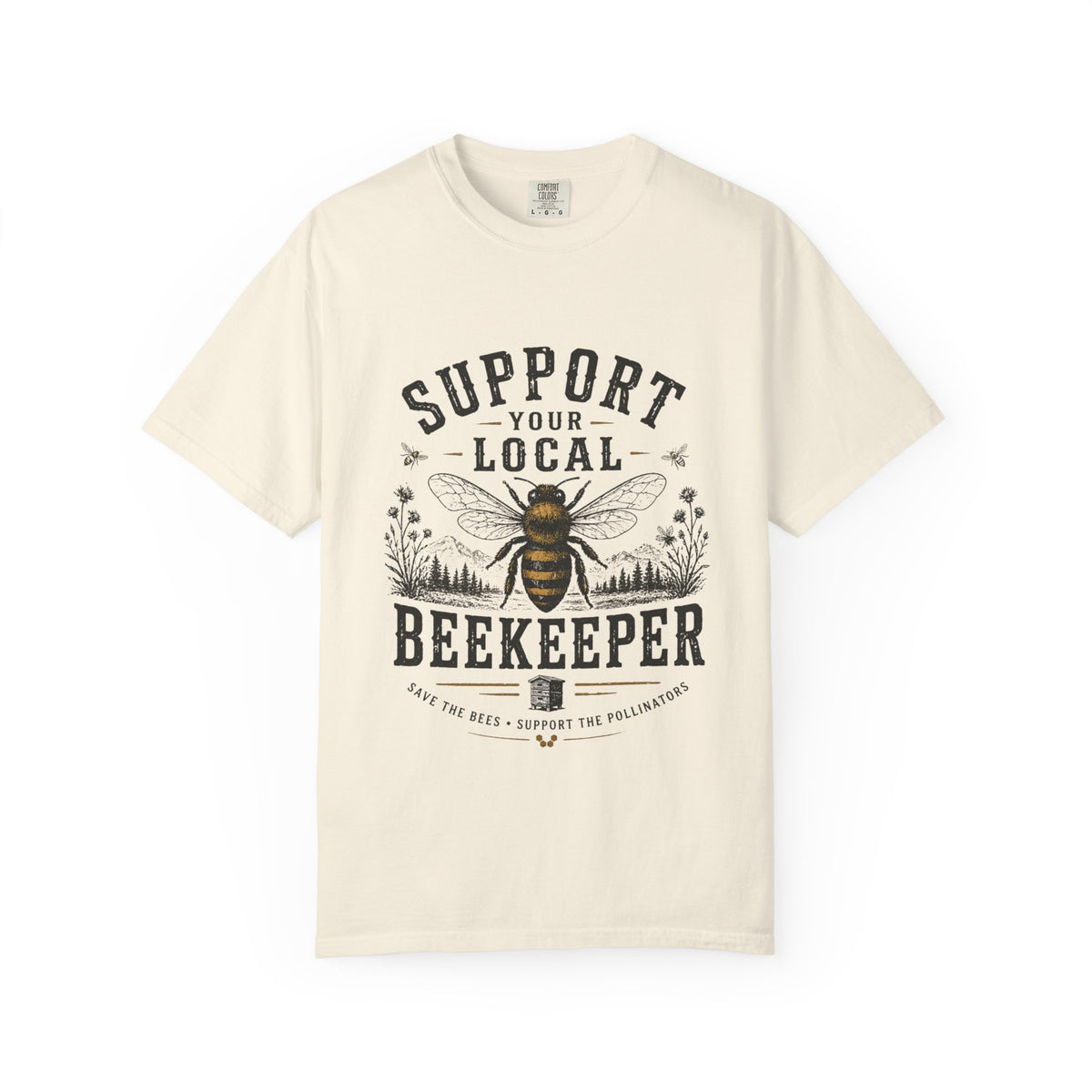 Support Your Local Beekeeper Shirt | Bee Lover Gift | Save The Bees | Vintage Bee Graphic Shirt | Unisex Garment Dyed T-Shirt | Nature Lover