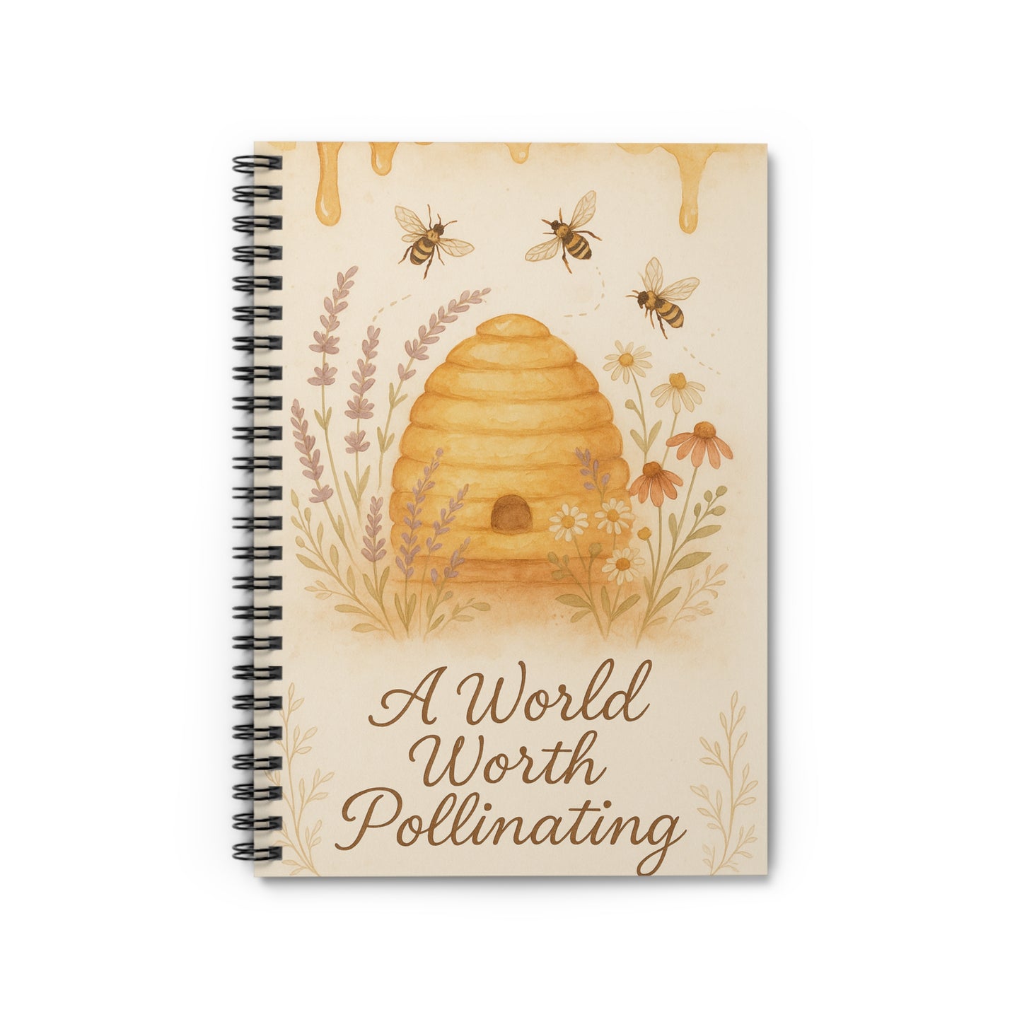 A World Worth Pollinating – Spiral Notebook (6″ × 8″)