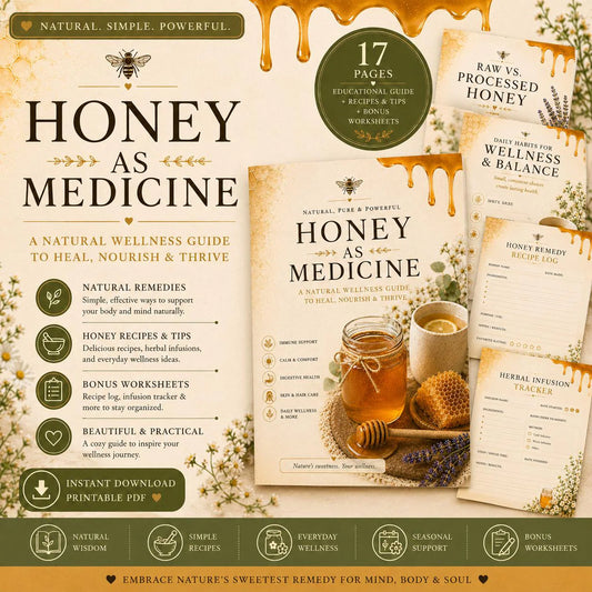 The Honey as Medicine Guide printable shown with a jar of honey and honeycomb, featuring natural wellness tips, recipes, and worksheets